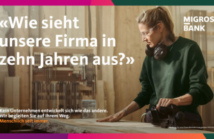 Migros Bank Kampagne 22 Wachstum