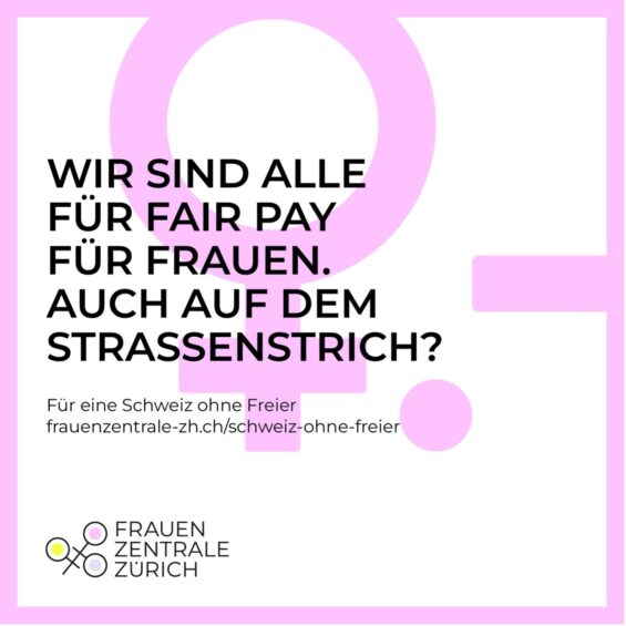 Frauenzentrale Zuerich - Für eine Schweiz ohne Freier