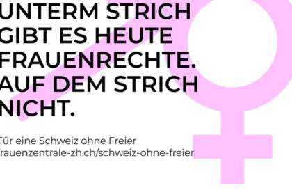 Frauenzentrale Zuerich - Für eine Schweiz ohne Freier