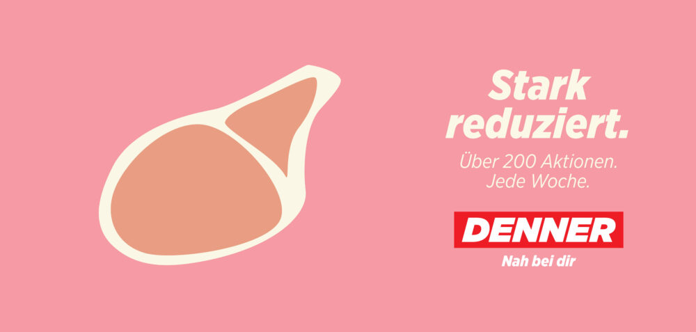 DENNER stark reduziert