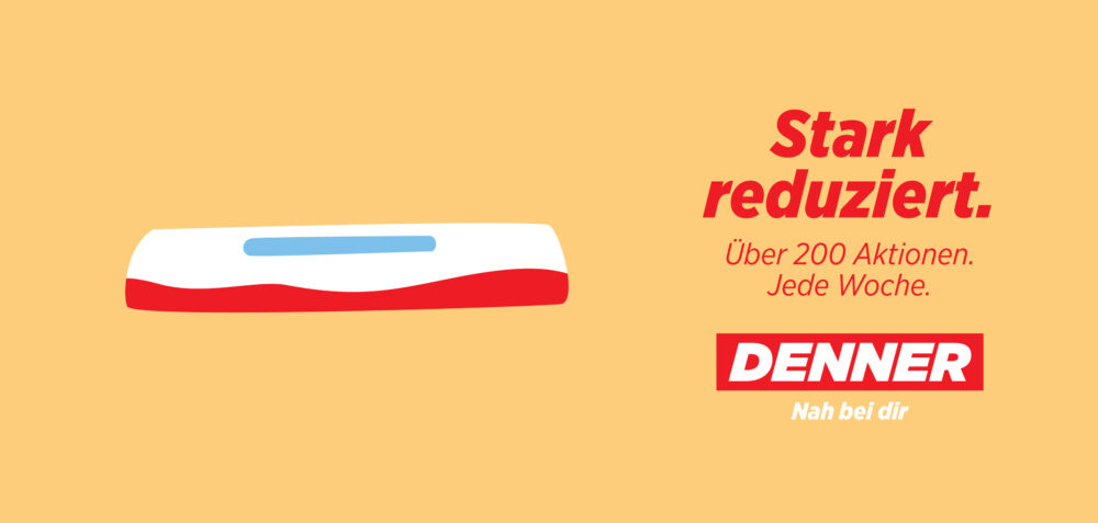 DENNER stark reduziert